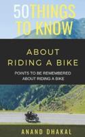 50 Things to Know About Riding a Bike