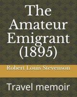 The Amateur Emigrant (1895)