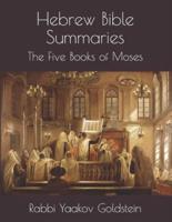 Hebrew Bible Summaries-The Five Books of Moses