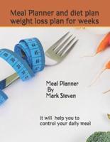Meal Planner and Diet Plan Weight Loss Plan for Weeks