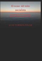 El Ocaso del Mito Socialista: Editorial Alvi Books