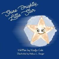 Shine Brightly, Little Star