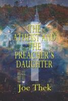 The Atheist and the Preacher's Daughter