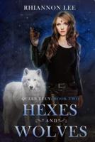 HEXES & WOLVES