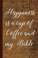 Happiness Is a Cup of Coffee and My Bible