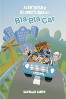 Aventuras Y Desventuras En BlaBlaCar