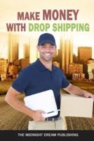 Make Money With Dropshipping