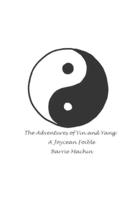The Adventures of Yin and Yang