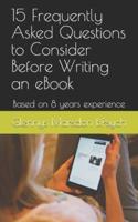 15 Frequently Asked Questions to Consider Before Writing an eBook