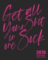 Get All Your Shit in One Sock!