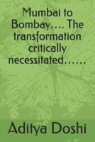 Mumbai to Bombay