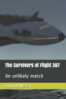 The Survivors of Flight 387