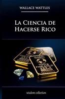 La Ciencia De Hacerse Rico