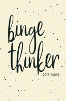 Binge Thinker 2019 Planner