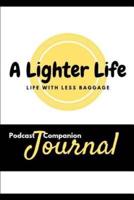 A Lighter Life - Life With Less Baggage