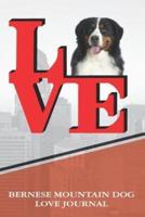 Bernese Mountain Dog Love Journal