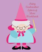 Fairy Godmother Letters & More Workbook