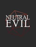 Neutral Evil