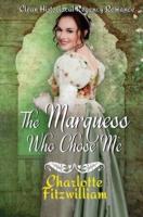 The Marquess Who Chose Me