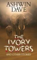 The Ivory Towers and Other Stories