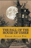 The Fall of the House of Usher Illustrated