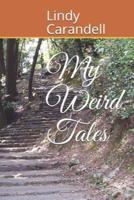 My Weird Tales