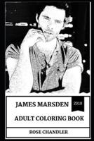 James Marsden Adult Coloring Book