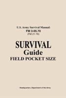 U.S. Army Survival Manual FM 3-05.76 (FM 21-76)