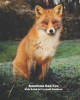 American Red Fox Wide Ruled 8X10 Journal Notebook