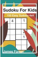 Sudoku for Kids 150 Easy Sudoku 4X4