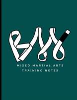 Mixed Martial Arts Training Notes