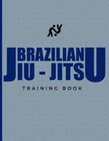 Brazilian Jiu-Jitsu Training Book