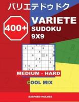 400 + Variete Sudoku 9X9 Medium - Hard Cool Mix