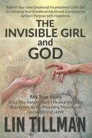 The Invisible Girl & God