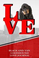 Black and Tan Coonhound Love Journal