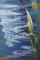 Finding Purpose With God's Peace