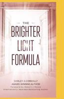 The Brighter Light Formula