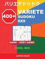 400 + Variete Sudoku 9X9 Hard - Very Hard Cool Mix