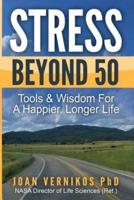 Stress Beyond 50