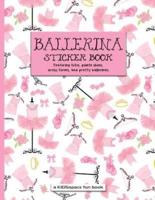 Ballerina Sticker Book (A KIDSspace Fun Book)