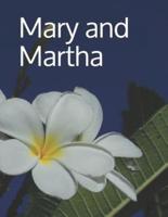 Mary and Martha