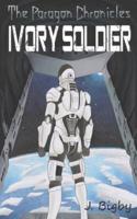 Ivory Soldier