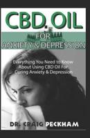 CBD Oil for Anxiety and Depression