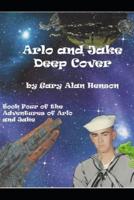 Arlo and Jake Deep Cover