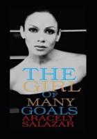 The Girl of Many Goals