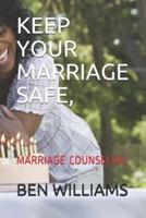 Keep Your Marriage Safe