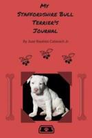 My Staffordshire Bull Terrier's Journal