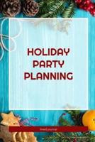 Holiday Party Planning