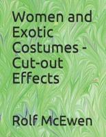 Women and Exotic Costumes - Cut-Out Effects