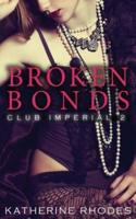 BROKEN BONDS